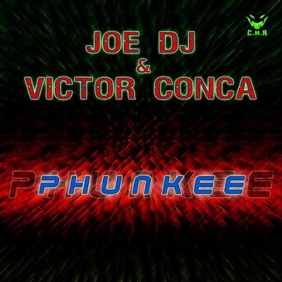 C.H.R. 554 - Joe Dj & Victor Conca ‎– Phunkee